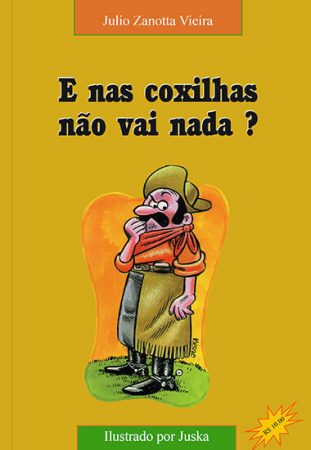 E nas Coxilhas não vai Nada (Livro)