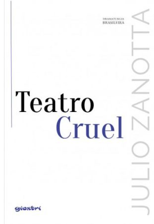 Teatro Cruel - Vol. 10